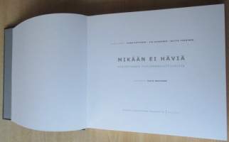 Mikään ei häviä - kirjoituksia kuolemankulttuurista