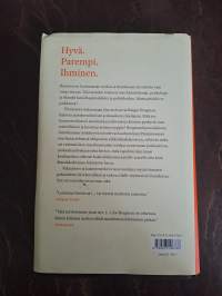 Hyvän historia, Ihmiskunta uudessa valossa