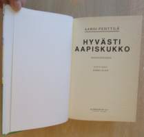 Hyvästi, Aapiskukko!