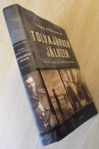 Tolvajärven jälkeen - Suurtaistelun ihmisten historia