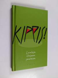 Kippis! : lauluja iloiseen seuraan