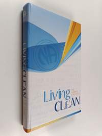 Living Clean: The Journey Continues