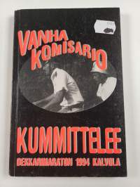 Vanha komisario kummittelee : dekkari