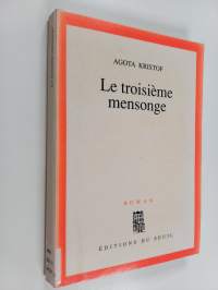 Le troisième mensonge : roman