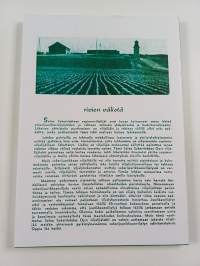 Juurikassokeritehtaiden historiaa Suomessa : Sääksmäen Voipaalasta nykypäivään 1838-2007 (signeerattu, tekijän omiste)