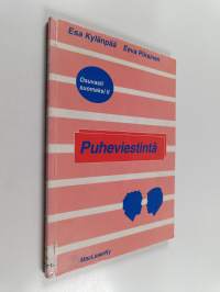 Osuvasti suomeksi 2 : Puheviestintä : Puhe-, havainnollistamis-, neuvottelu- ja kokoustaitoa