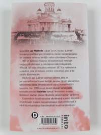 Leo Mechelin senaattorin elämäntarina Nokian perustamisesta sortovuosiin ja naisten äänioikeuteen