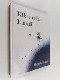 Rikas rakas elämä