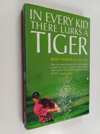 In every kid there lurks a Tiger - Rudy Duran's five-step programme to teach you and your child the fundamentals of golf