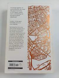 The last London : true fictions from an unreal city