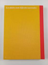 Les désirs sont dejà des souvenirs