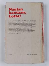 Naulan kantaan, Lotta!