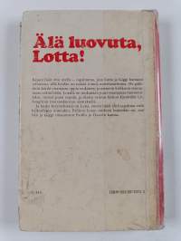 Älä luovuta, Lotta!
