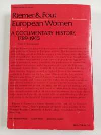 European women : a documentary history 1789-1945