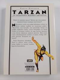 Tarzan ja valkoisen miehen arvoitus : tutkimus maskuliinisesta identiteetistä Edgar Rice Burroughsin Tarzan-sarjassa