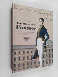 The Ministry of Finance : Two Hundred Years of State-building, Nation-building and Crisis Management in Finland