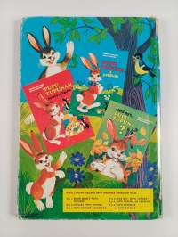 Mitä nyt Pupu Tupuna? ; Pupu Tupuna ja ystävät ; Pupu Tupunan syntymäpäivä