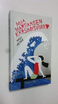 Miia Martikaisen kärsimysviikko