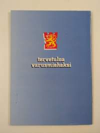 Varusmieheksi
