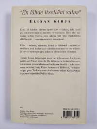 En lähde itseltäni salaa : Elinan kirja