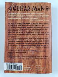 Guitar Man : A Six-String Odyssey, or, You Love that Guitar More than You Love Me