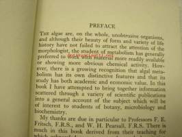 The Metabolism of Algae (tämä kappale osa Yhdysvaltain hallituksen kirjalahjoitusta Suomeen, Turun yliopistolle)