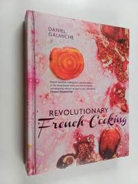 Daniel Galmiche's Revolutionary French Cooking