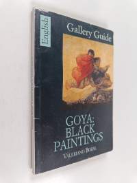 Goya : Black Paintings