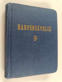 Harpunsäveliä : kokoelma virsiä ja hengellisiä lauluja yhteistä ja yksityistä hartautta varten