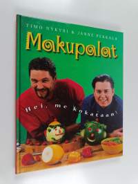 Makupalat : hei, me kokataan!