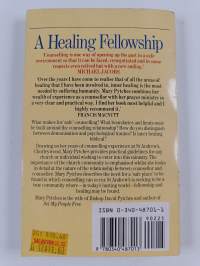 A healing fellowship : a guide to practical counselling in the local church