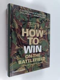 How to win on the battlefield : 25 key tactics of all time