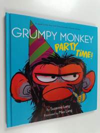 Grumpy Monkey Party Time!