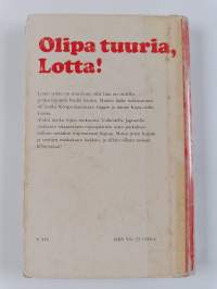 Olipa tuuria, Lotta!