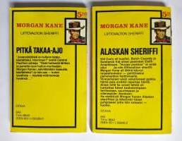 Morgan Kane 2 kpl N:o 63 Pitkä takaa-ajo ja N:o 65 Alaskan seriffi