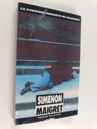 La première enquête de Maigret : (1913)