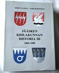Jääsken kihlakunnan historia. 3, 1860-1980
