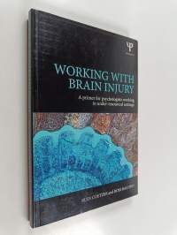Working with Brain Injury - A Primer for Psychologists Working in Under-resourced Settings
