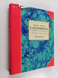 The Wine Atlas of California
