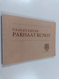 Vaasan leivän parhaat runot : Vaasan mylly 1849-1974