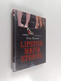 Lipstick Mafia stories