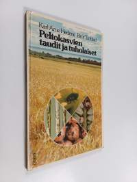 Peltokasvien taudit ja tuholaiset