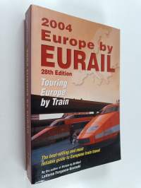 Europe by Eurail 2004 : Touring Europe by Train