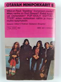 POP-idolit esittäytyvät : Rollareista Pressaan