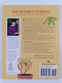 Incredible Edibles - 43 Fun Things to Grow in the City