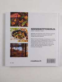 Sienikeittokirja : poimi, valmista ja nauti