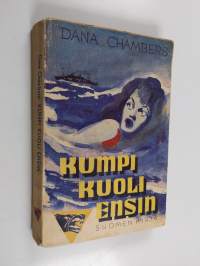 Kumpi kuoli ensin?