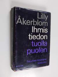Ihmistiedon tuolla puolen