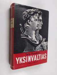 Yksinvaltias 1
