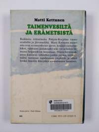 Taimenvesiltä ja erämetsistä : eräkertomuksia